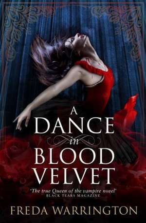 A Dance in Blood Velvet de Freda Warrington