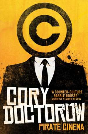 Pirate Cinema de Cory Doctorow