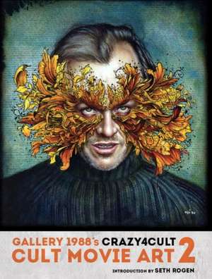 Crazy 4 Cult: Cult Movie Art 2 de Gallery 1988