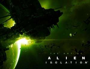 The Art of Alien: Isolation de Andy McVittie