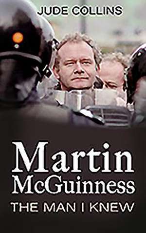 Martin McGuinness de Jude Collins