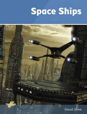 Space Ships de Orme David