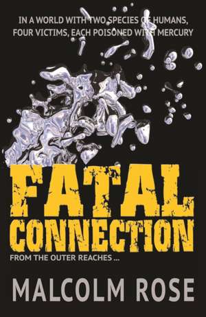 Fatal Connection de Rose Malcolm