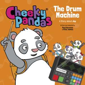 Cheeky Pandas: The Drum Machine – A Story about Joy de Paul Kerensa