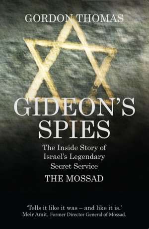 Gideon's Spies de Gordon Thomas