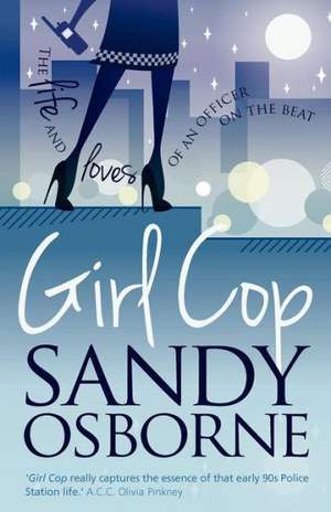 Girl Cop de Sandy Osborne