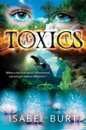 Toxics de Isabel Burt