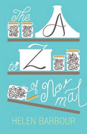 The A to Z of Normal de Helen Barbour