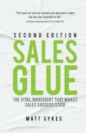 Sales Glue de Matt Sykes