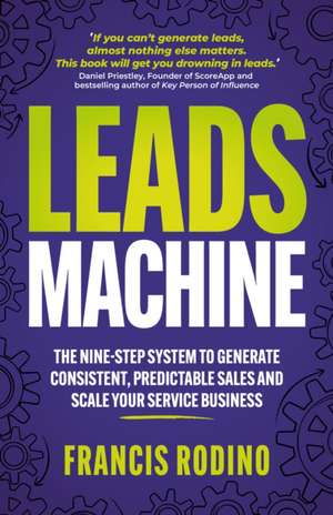 Leads Machine de Francis Rodino