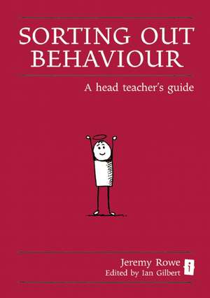 Sorting Out Behaviour de Jeremy Rowe