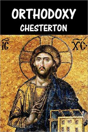 Orthodoxy de G. K. Chesterton