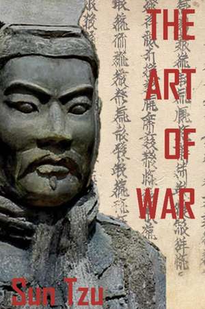 The Art of War de Sun-Tzu