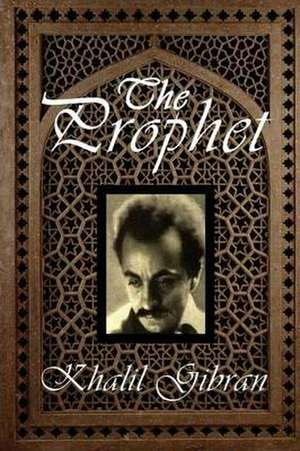 The Prophet de Kahlil Gibran