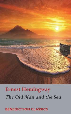 The Old Man and the Sea de Ernest Hemingway