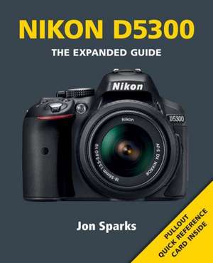 Nikon D5300 de Jon Sparks