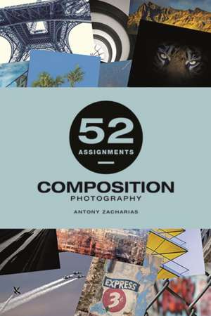 52 Assignments: Composition de Antony Zacharias