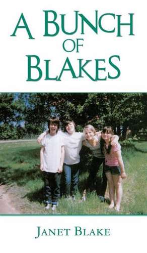 A Bunch of Blakes de Janet Blake