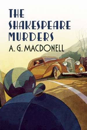 The Shakespeare Murders de A.G. Macdonell