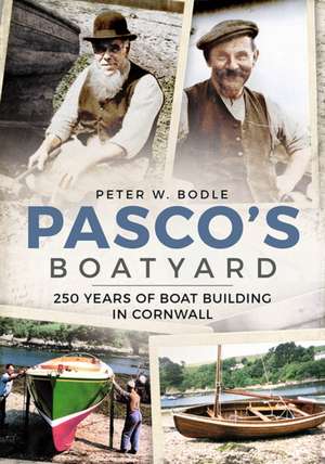 Bodle, P: Pasco's Boatyard de Peter W. Bodle