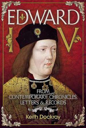 Edward IV de Keith Dockray