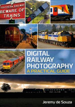 Digital Railway Photography de Jeremy de Souza