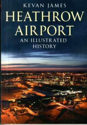 Heathrow Airport de Kevan James