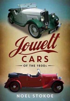 Jowett Cars of the 1930s de Noel Stokoe