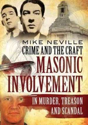 Crime and the Craft de Mike Neville