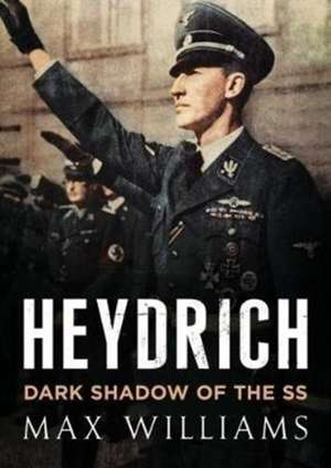 Heydrich de Max Williams