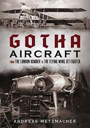 Gotha Aircraft de Andreas Metzmacher