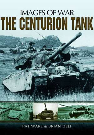 The Centurion Tank de Pat Ware