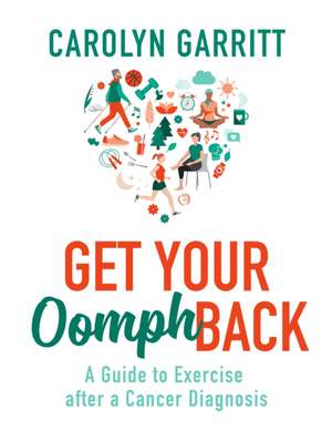 Get Your Oomph Back de Carolyn Garritt