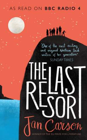 The Last Resort de Jan Carson