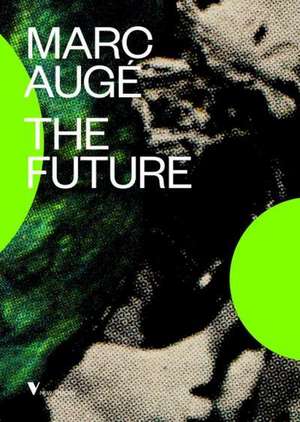 The Future de Marc Augé