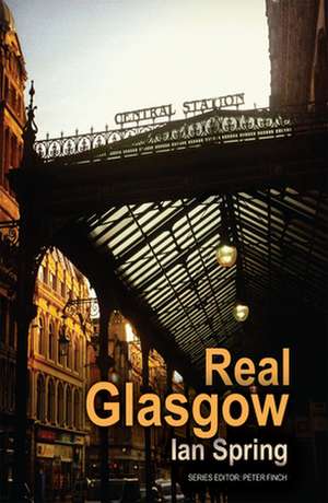 Real Glasgow de Ian Spring