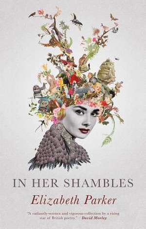 In Her Shambles de Elizabeth Parker