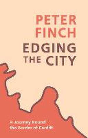 Edging the City de Peter Finch