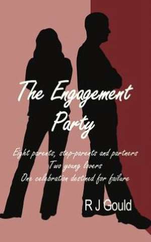 The Engagement Party de R. J. Gould