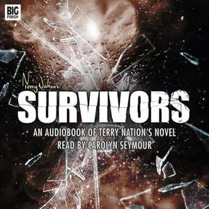 Nation, T: Survivors - Audiobook of Novel de Terry Nation