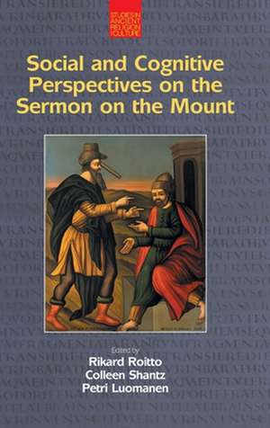 Social and Cognitive Perspectives on the Sermon on the Mount de Rikard Roitto