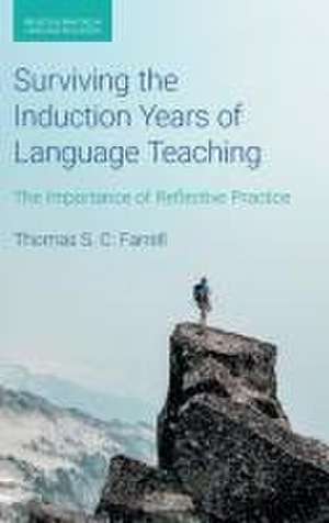 Farrell, T: Surviving the Induction Years of Language Teachi de Thomas S C Farrell