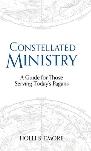 Constellated Ministry de Hollis Emore
