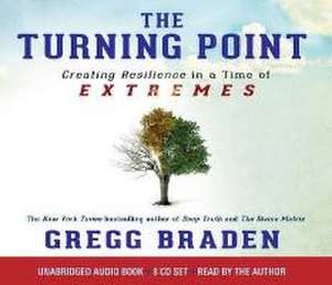 The Turning Point de Gregg Braden