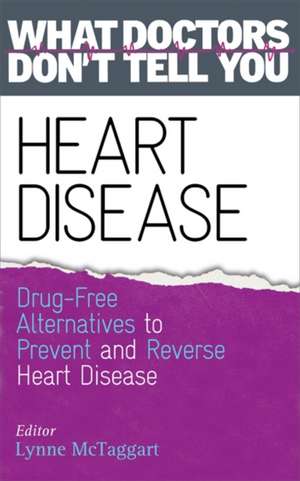 Heart Disease de Lynne Mctaggart