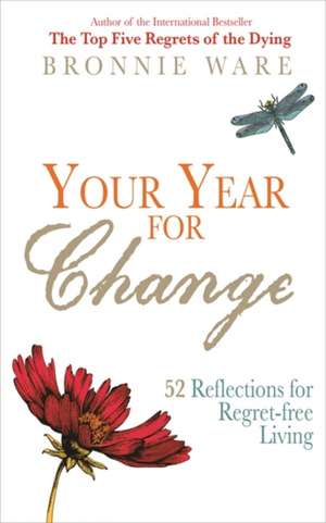 Your Year for Change de Bronnie Ware