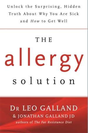 The Allergy Solution de Leo Galland