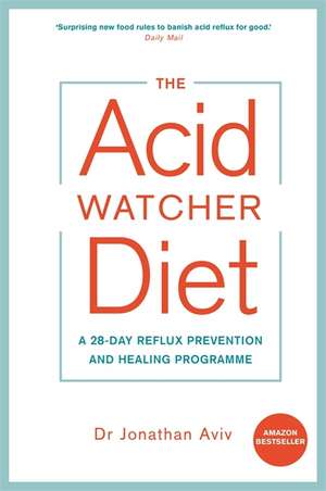 Acid Watcher Diet de Jonathan Aviv