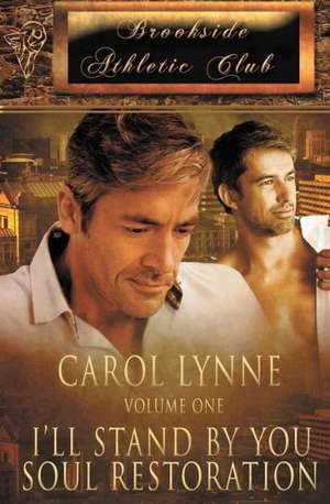 Brookside Athletic Club Volume One de Carol Lynne