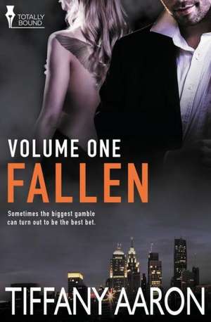 Fallen Volume One de Tiffany Aaron